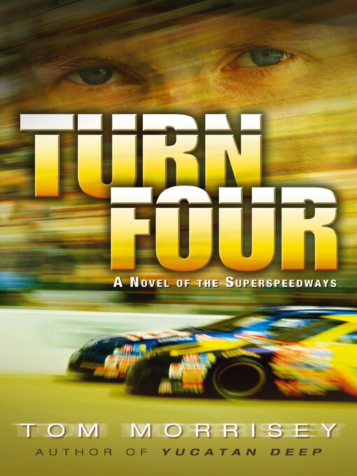 Title details for Turn Four by Tom Morrisey - Wait list